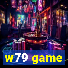 w79 game